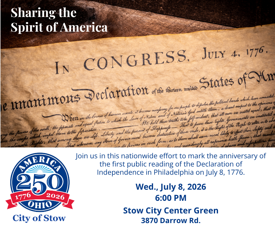 The City of Stow joins the statewide America 250-Ohio celebration with a public historic reading event this July.